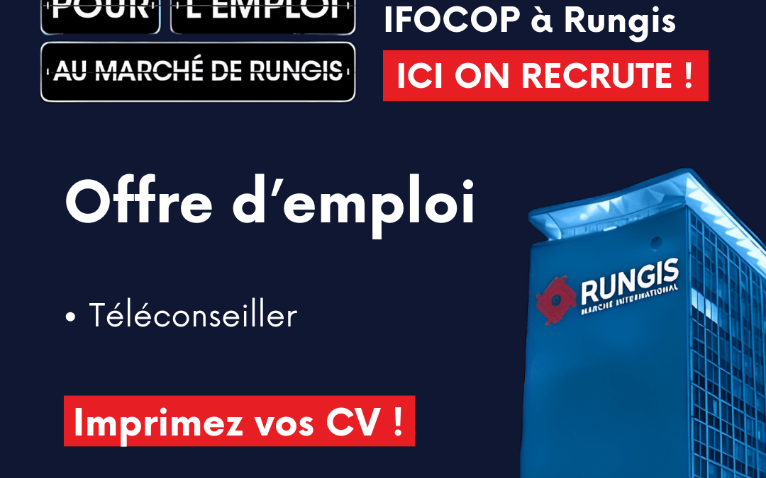 Offre d'emploi Téléconseiller - Recrutement à Rungis (Val-de-Marne)